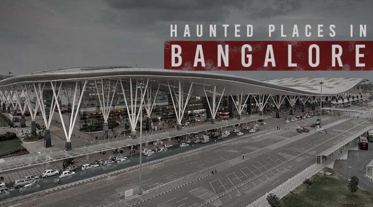 Haunted Places in Bangalore