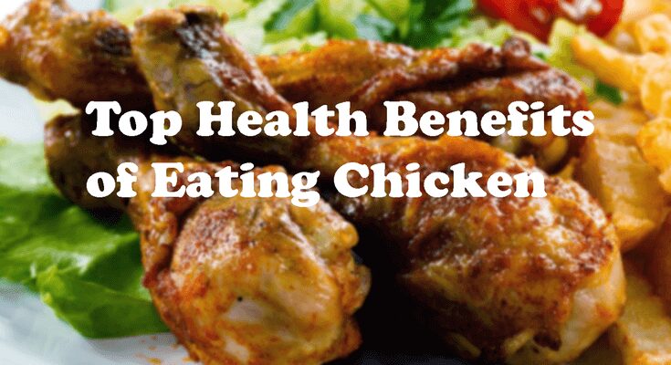 Health Benefits of Eating Chicken